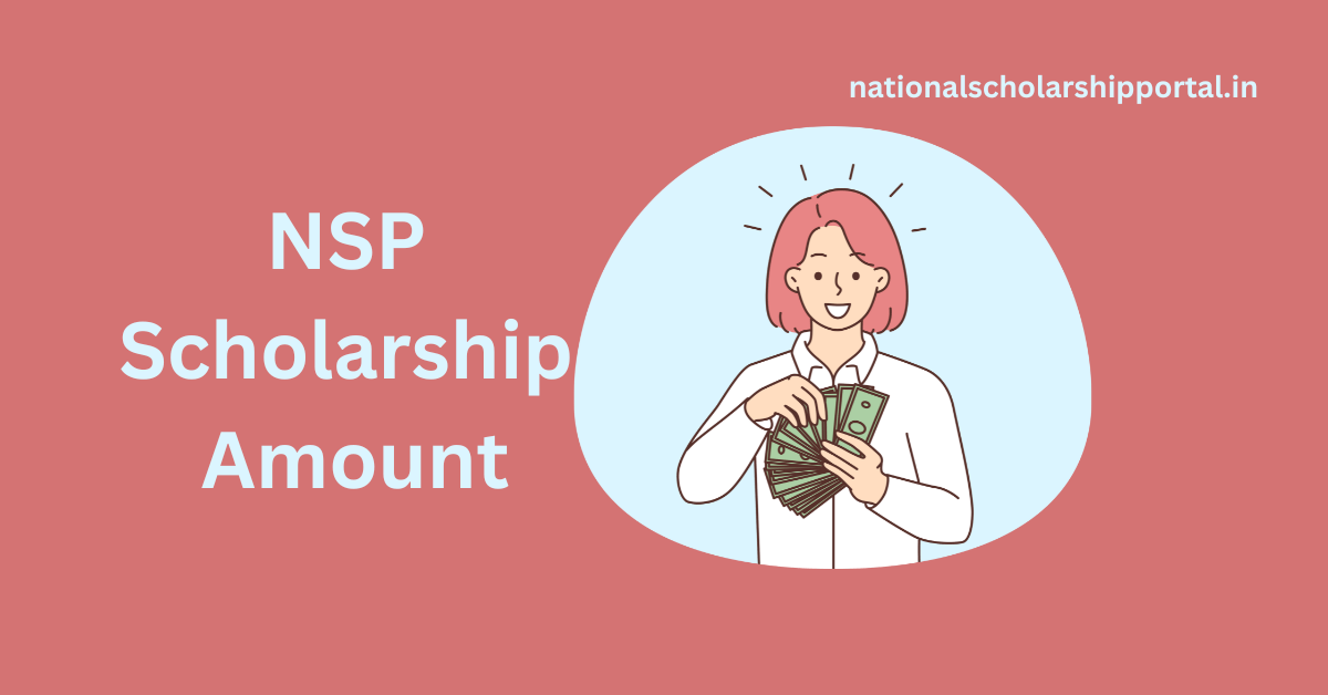 NSP Scholarship Amount